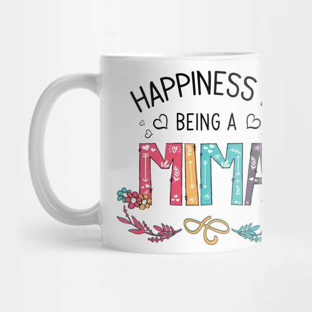 Happiness Is Being A Mima Wildflowers Valentines Mothers Day by KIMIKA